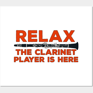 Relax The Clarinet Player is Here Posters and Art